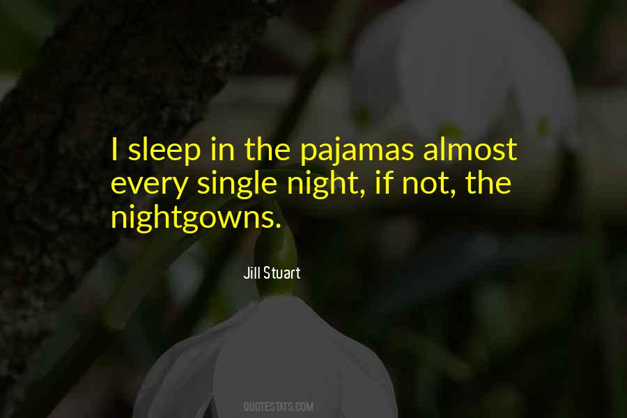 Jill Stuart Quotes #1214486 Jill Stuart Quotes #1214486