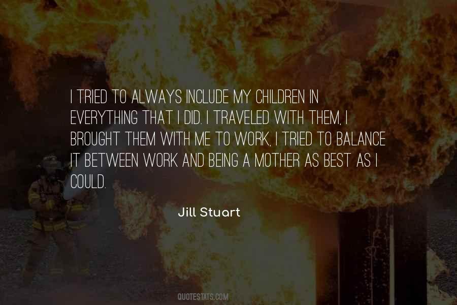 Jill Stuart Quotes #1328411