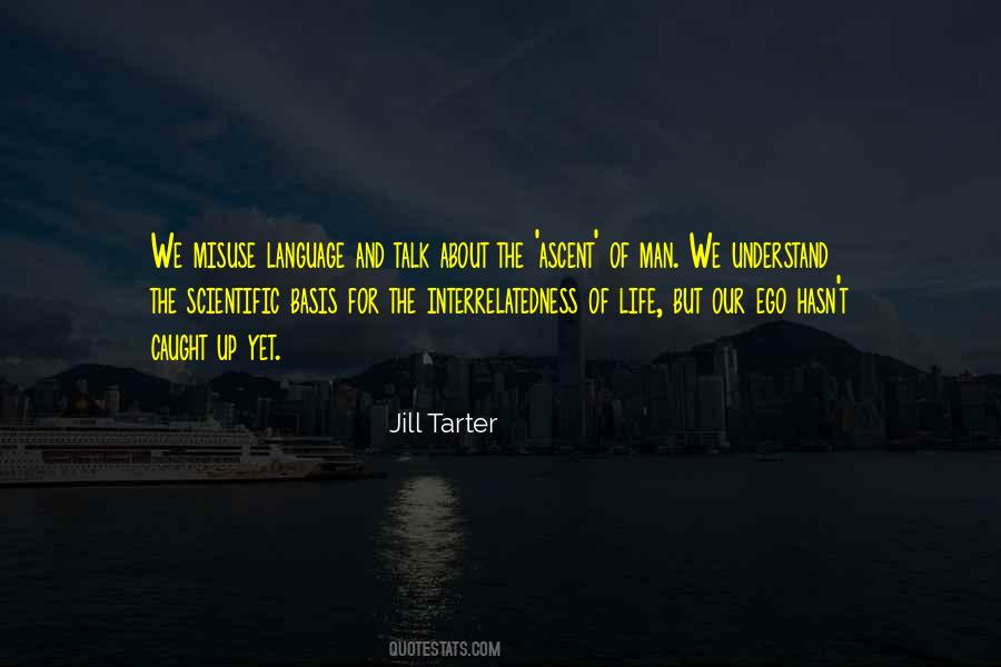 Jill Tarter Quotes #1318954