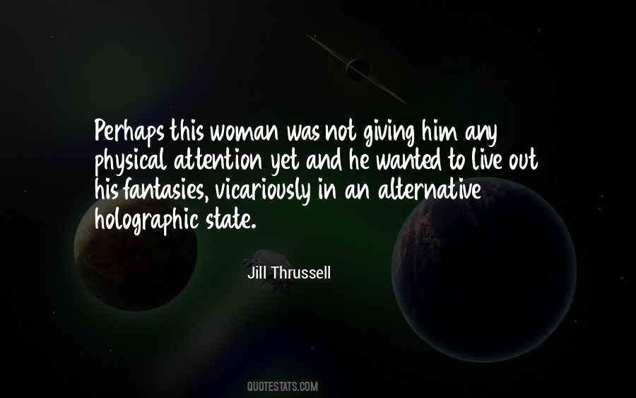 Jill Thrussell Quotes #1539240