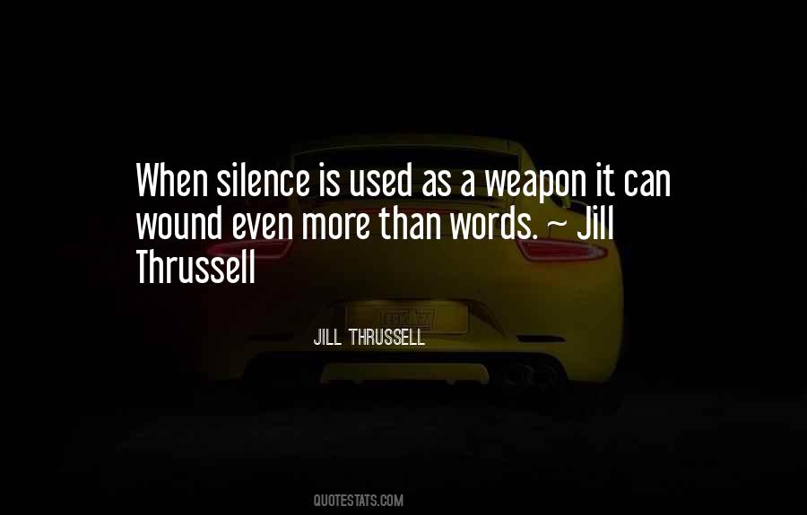Jill Thrussell Quotes #485804
