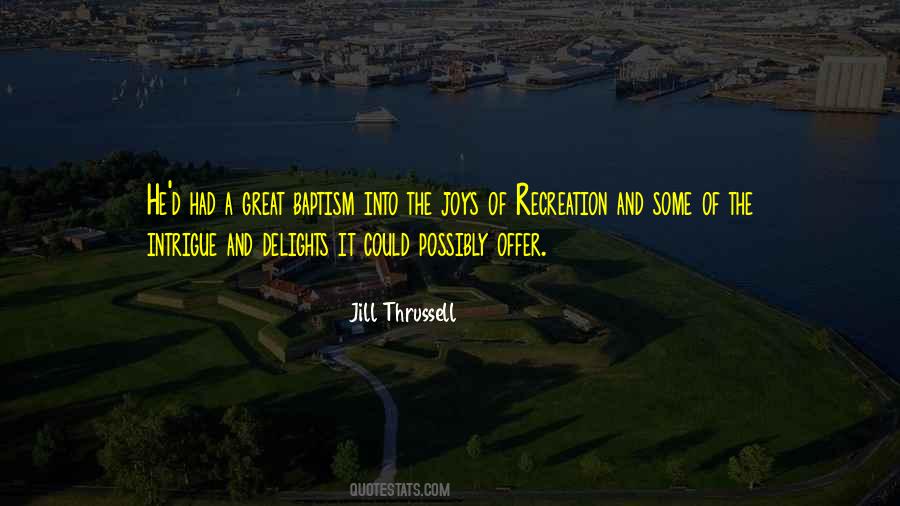 Jill Thrussell Quotes #54277