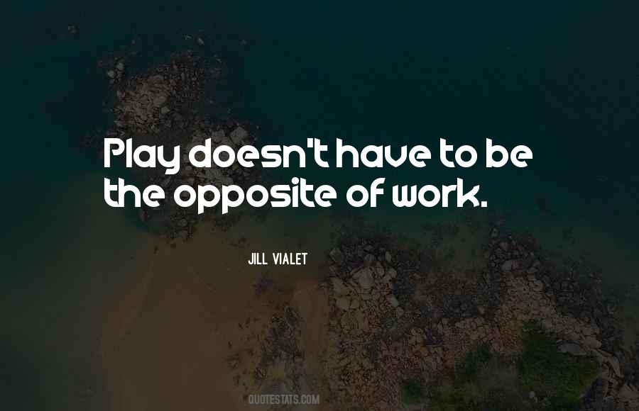 Jill Vialet Quotes #1811398