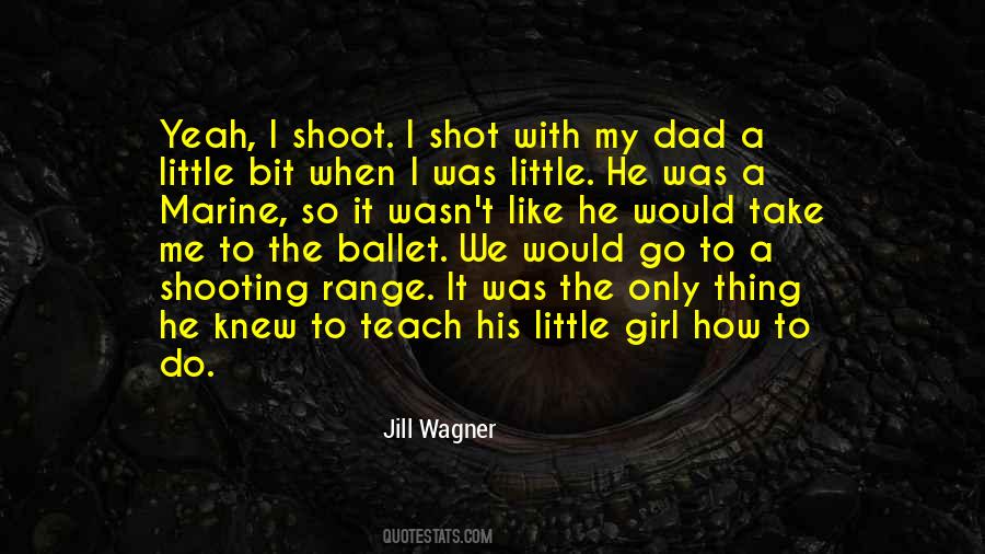 Jill Wagner Quotes #677722