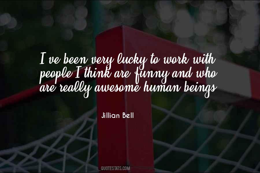 Jillian Bell Quotes #847305