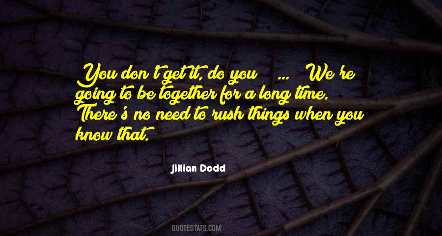 Jillian Dodd Quotes #1384531
