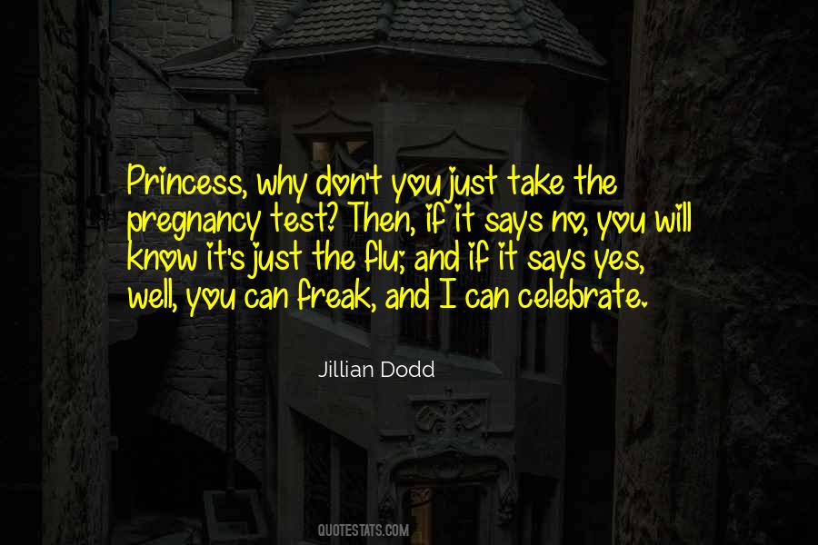 Jillian Dodd Quotes #239469