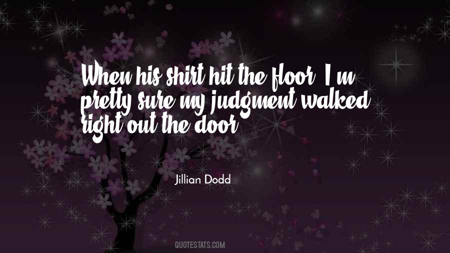 Jillian Dodd Quotes #353176