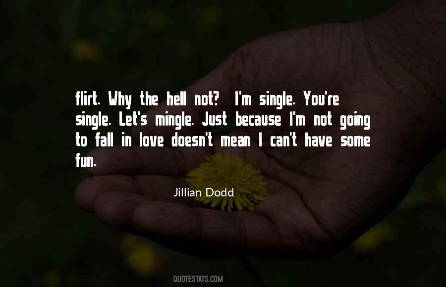 Jillian Dodd Quotes #86074
