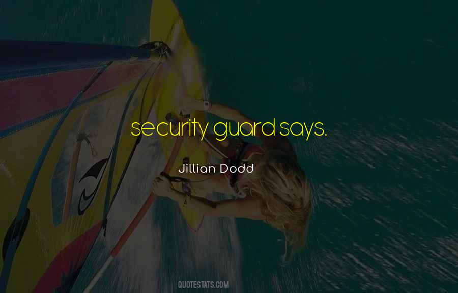 Jillian Dodd Quotes #863155