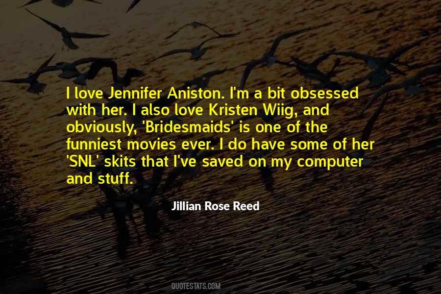 Jillian Rose Reed Quotes #880761