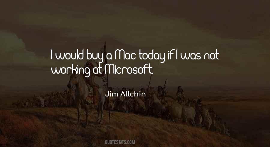 Jim Allchin Quotes #114799