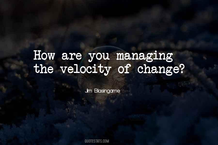 Jim Blasingame Quotes #786617