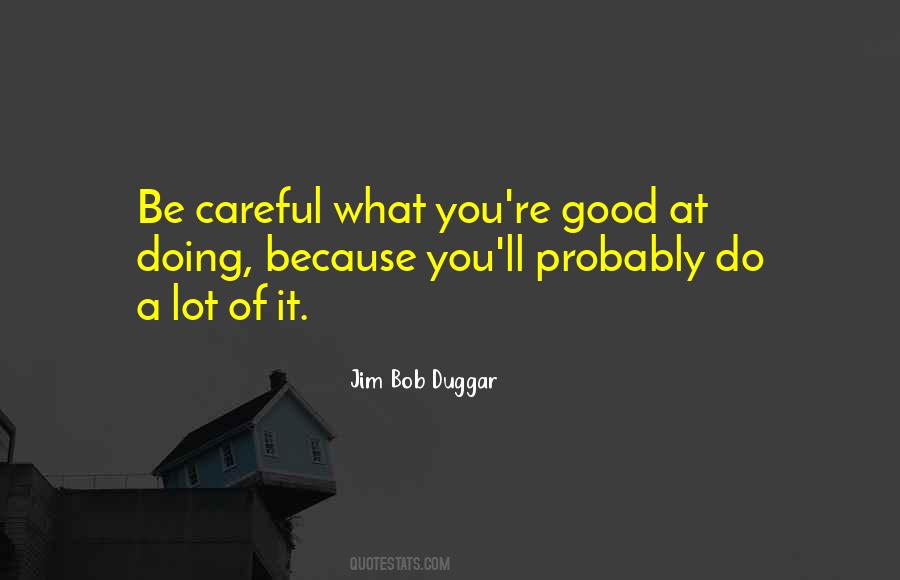 Jim Bob Duggar Quotes #1028437