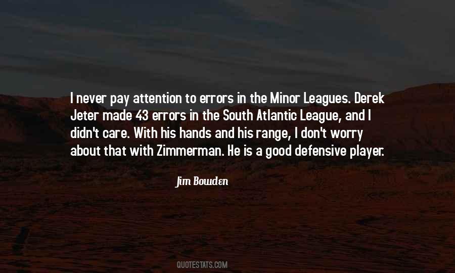 Jim Bowden Quotes #675606