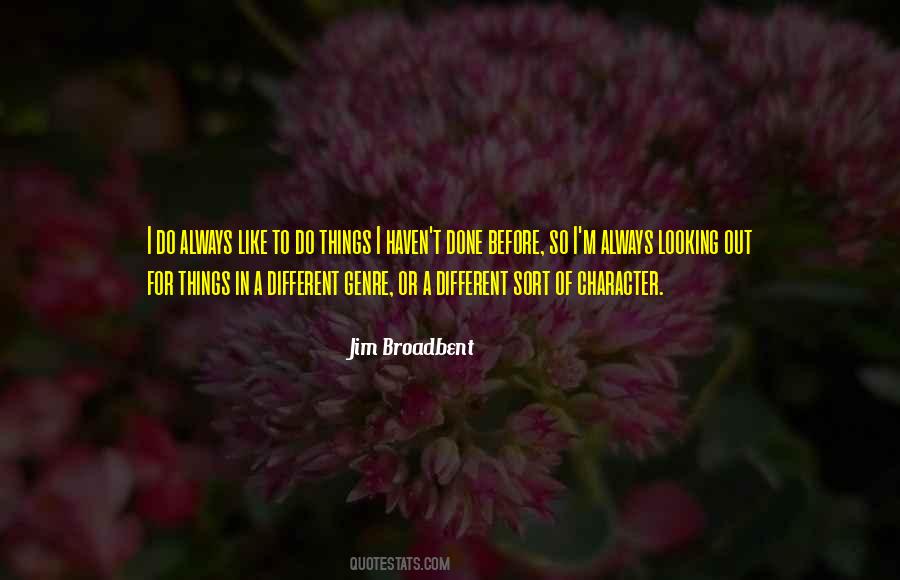 Jim Broadbent Quotes #1807788