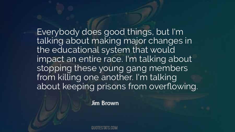 Jim Brown Quotes #978069