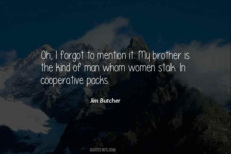 Jim Butcher Quotes #1244701