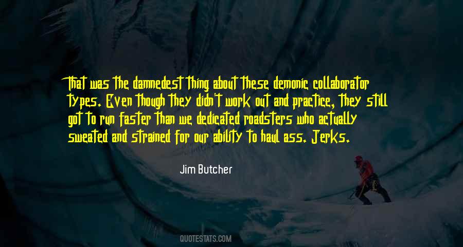 Jim Butcher Quotes #1297926