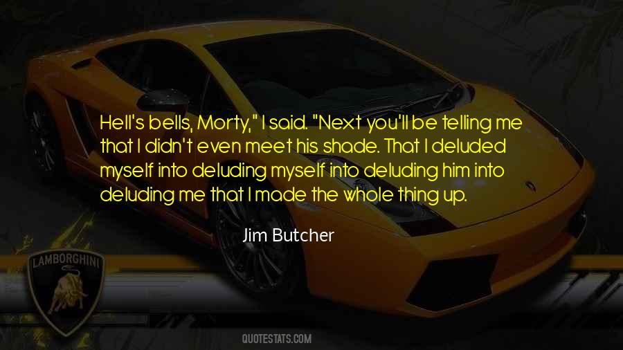 Jim Butcher Quotes #1380624