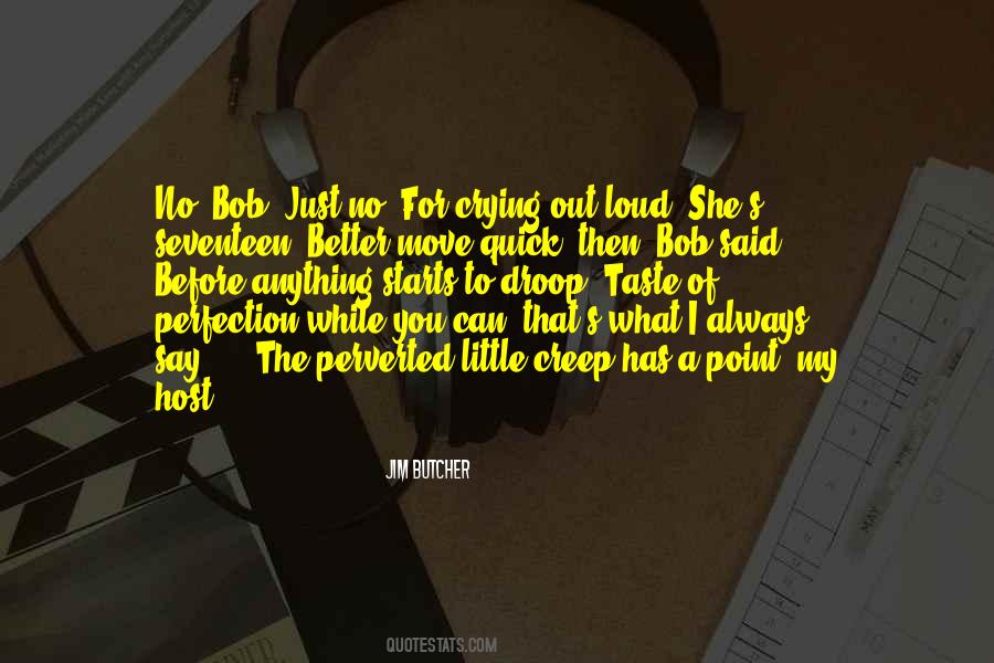 Jim Butcher Quotes #1417282