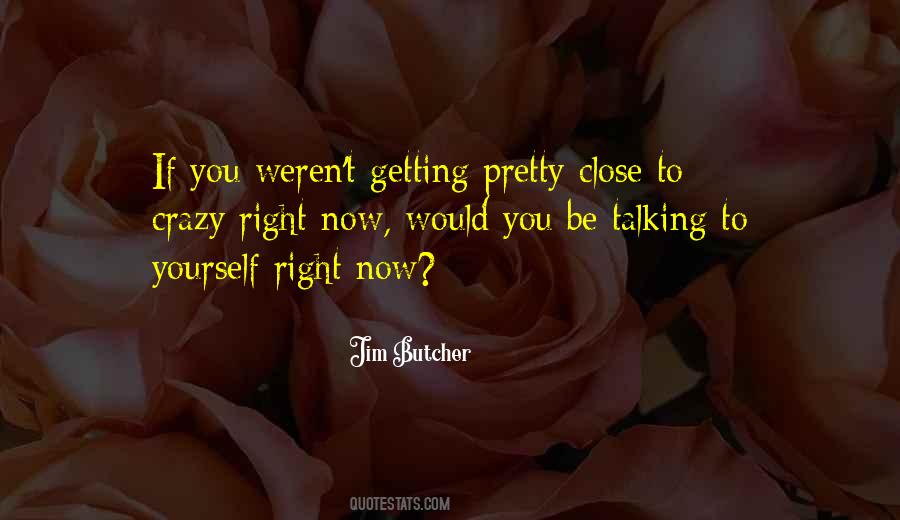Jim Butcher Quotes #469852