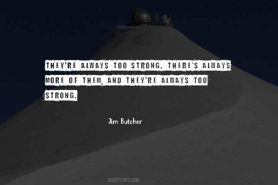 Jim Butcher Quotes #649977