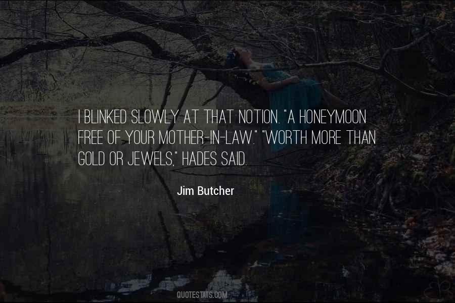 Jim Butcher Quotes #696663