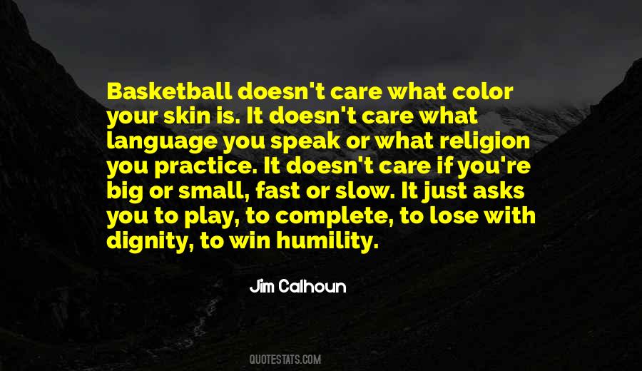 Jim Calhoun Quotes #1378787