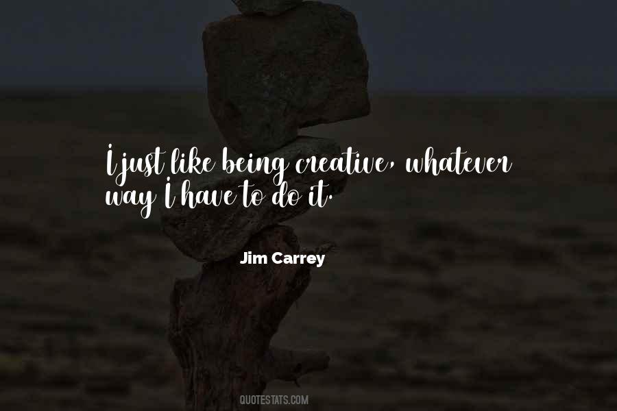 Jim Carrey Quotes #1210315