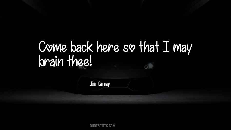 Jim Carrey Quotes #1314747