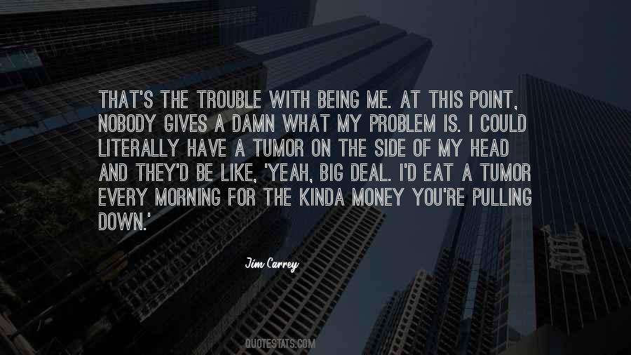 Jim Carrey Quotes #1398513