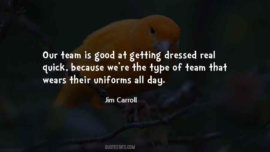 Jim Carroll Quotes #1336866