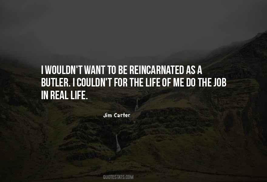 Jim Carter Quotes #40193