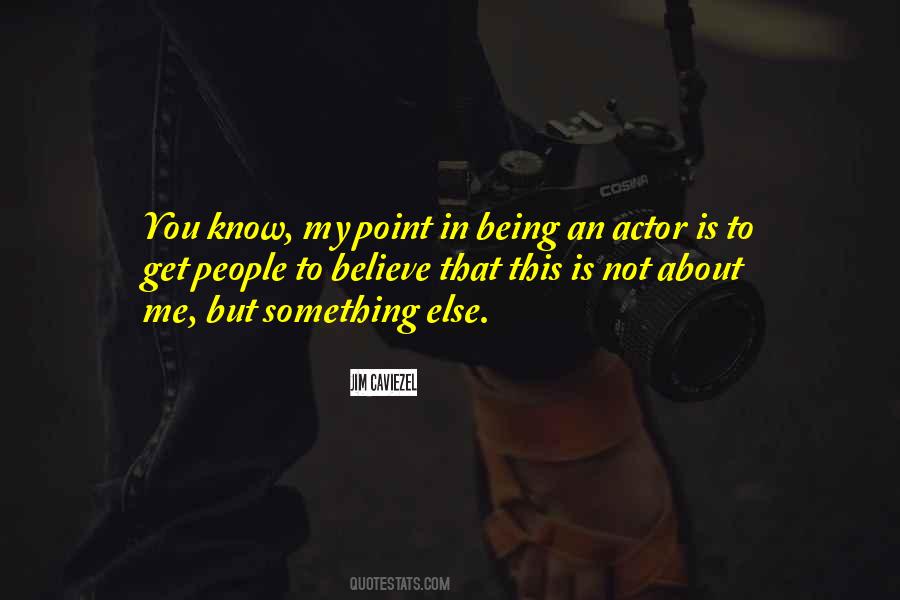 Jim Caviezel Quotes #1085620