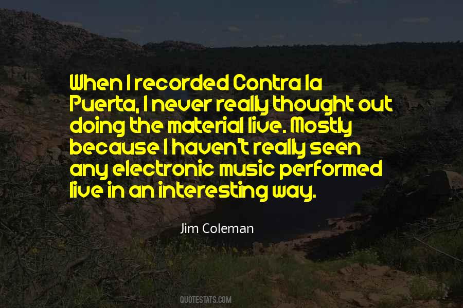Jim Coleman Quotes #1177900
