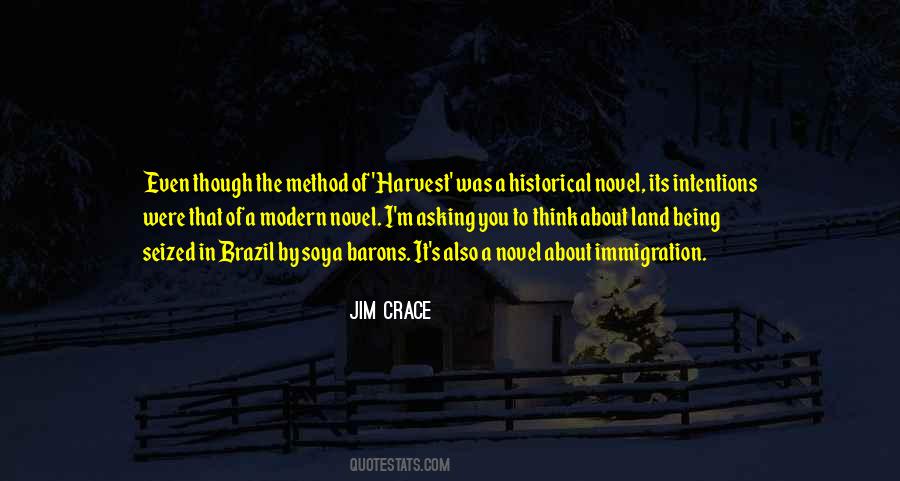 Jim Crace Quotes #1750533