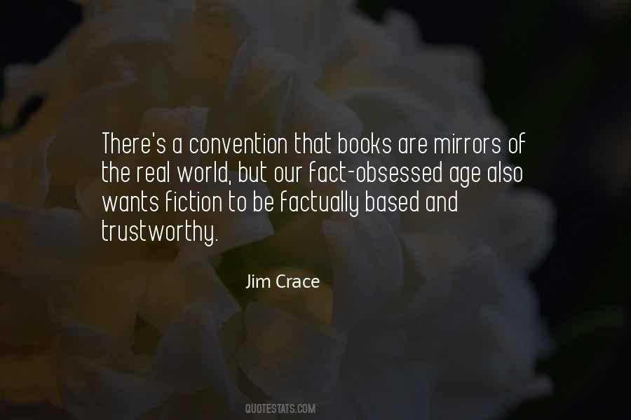 Jim Crace Quotes #1857664