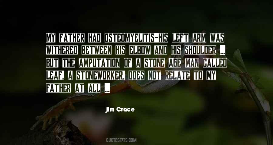 Jim Crace Quotes #409530