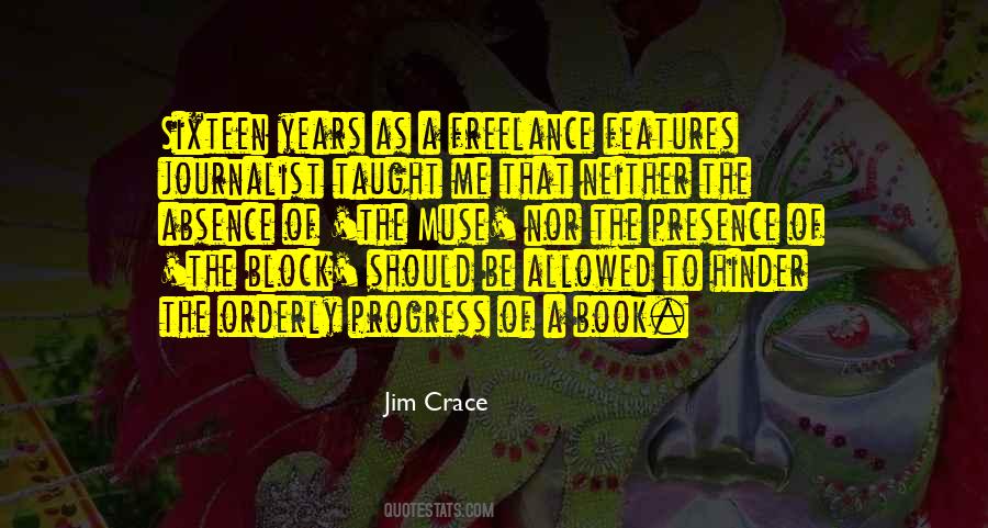 Jim Crace Quotes #526337