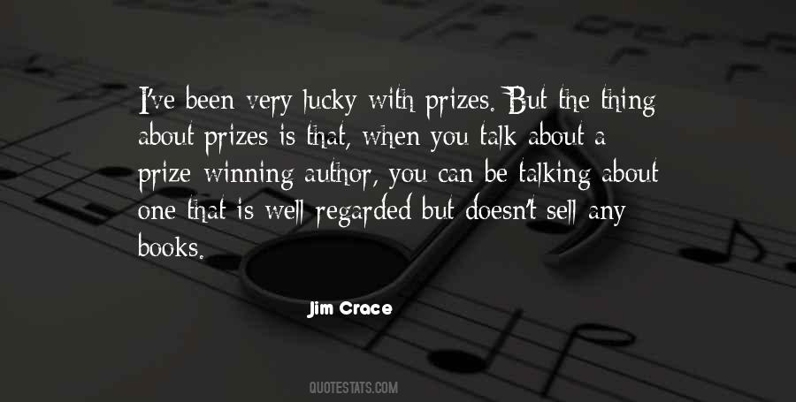 Jim Crace Quotes #562300