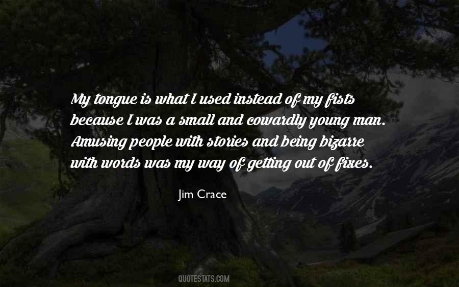 Jim Crace Quotes #689042