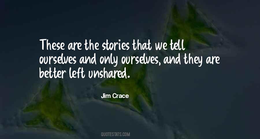 Jim Crace Quotes #780526