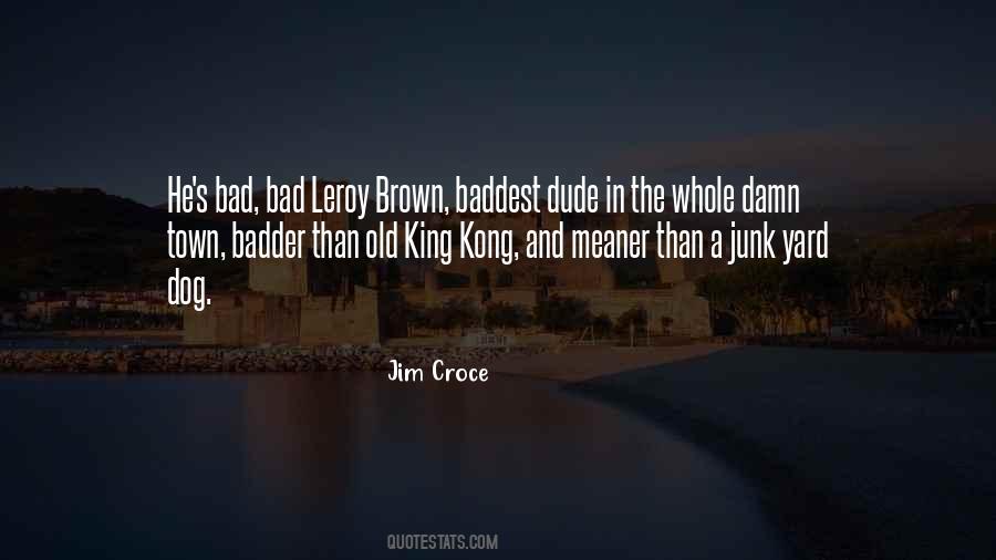 Jim Croce Quotes #1454461