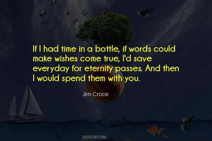 Jim Croce Quotes #1673688