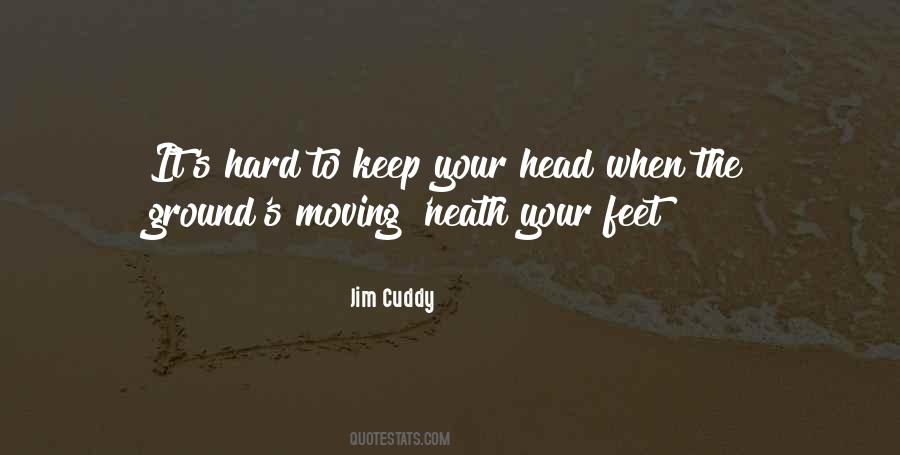 Jim Cuddy Quotes #865839