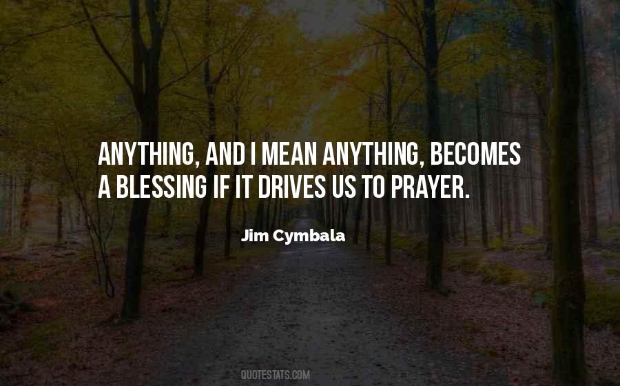 Jim Cymbala Quotes #532683
