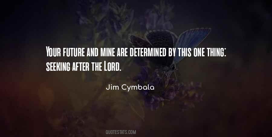 Jim Cymbala Quotes #586993