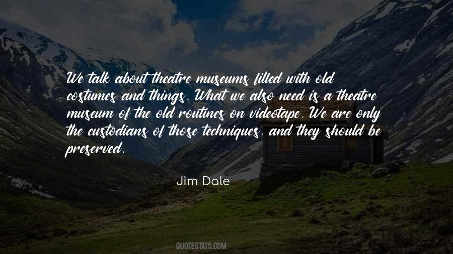 Jim Dale Quotes #521022