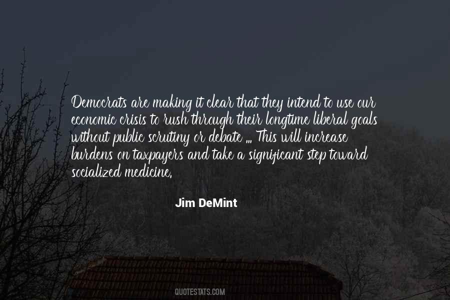 Jim DeMint Quotes #1289617